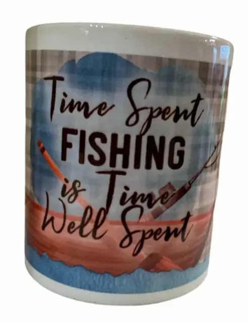 Time Spent FISHING Is Time Well Spent Plaid 11oz Ceramic Coffee Tea Mug
