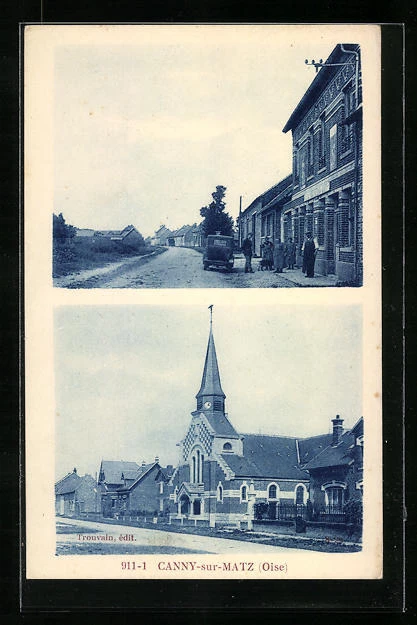 CPA Canny-sur-Matz, The Church, One Street