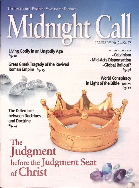 MIDNIGHT CALL MAG January 2012 The Judgment Before The Judgment Seat ...