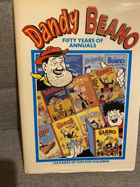 The Dandy / Beano Fifty Years Of Annuals Hardback Excellent 1991