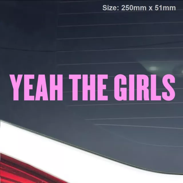 Yeah The Girls Decal Sticker Vinyl YTG Hers Princess Straya Mum Life