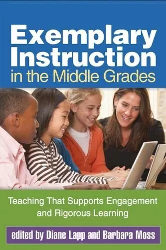 Exemplary Instruction in the Middle Grades: Teaching That Supports Engagement an