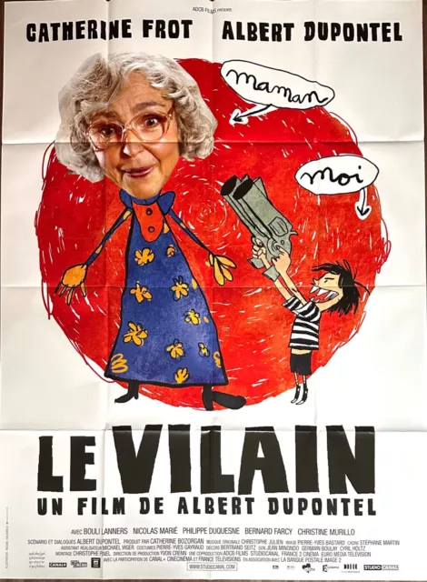 Affiche Cinéma LE VILAIN 120x160cm Poster / Albert Dupontel / Catherine Frot