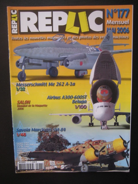 REPLIC n° 177 - MESSERSCHMITT Me-262 A1A -AIRBUS A300-600ST BELUGA -SAVOIA SM-84