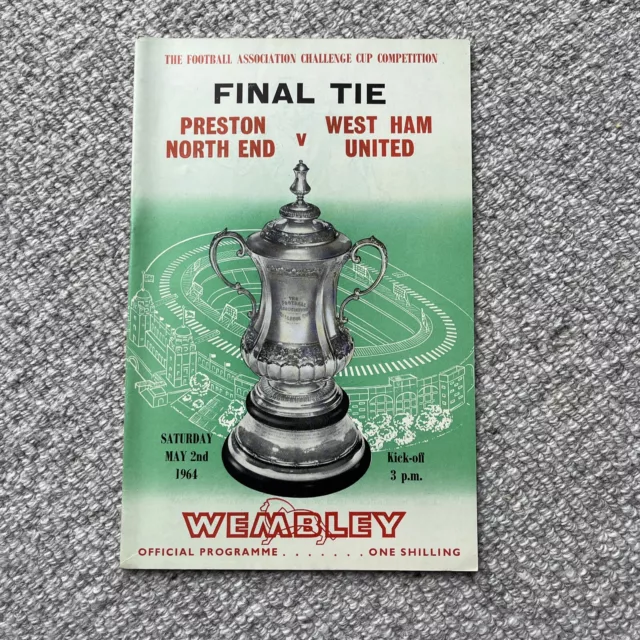 1964 FA Cup Final Programme, Preston North End v West Ham United at Wembley