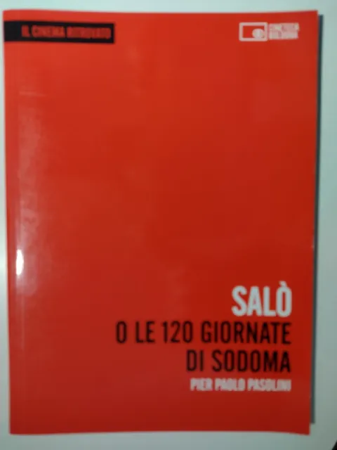 Salò o le 120 Giornate di Sodoma  Libro Cineteca di Bologna -  RARO