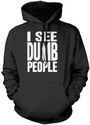 I See Dumb People - Funny Slogan Kids Unisex Hoodie
