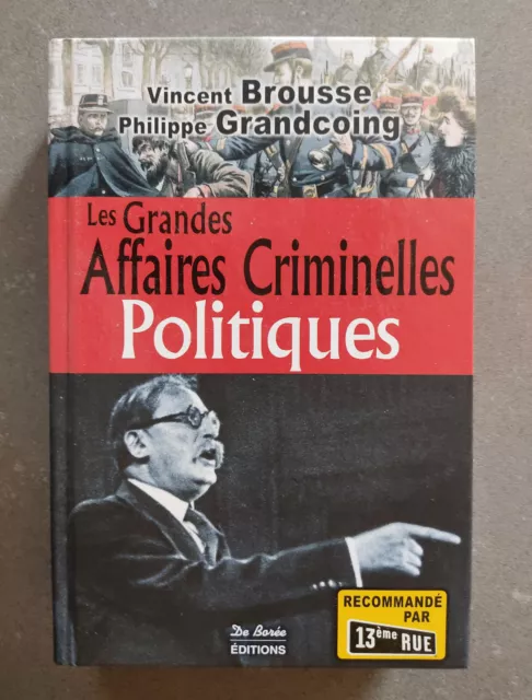 Histoire du XXe siècle - Les Grandes Affaires Criminelles Politiques -2010