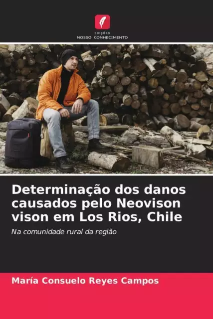 Determinação dos danos causados pelo Neovison vison em Los Rios, Chile Campos