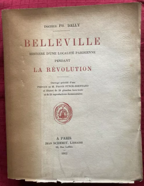 Belleville, histoire d'une localité parisienne (...) - Dr. Ph. DALLY (1912)