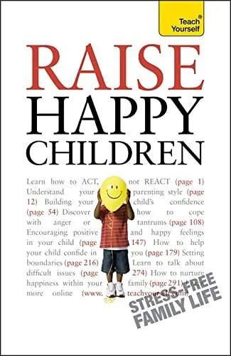 Raise Happy Children: Teach Yourself (Teach Yoursel... by Marden, Doro Paperback