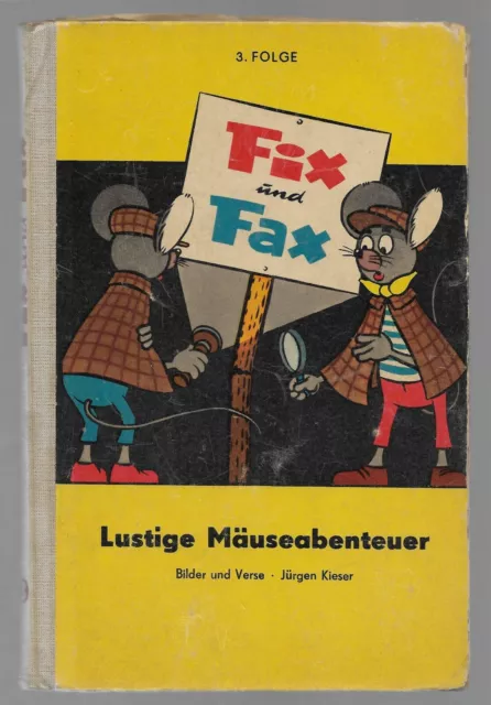 Atze, Fix und Fax, Lustige Mäuseabenteuer, gelbes Buch, Band 3