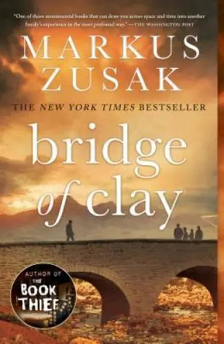 Bridge of Clay - Paperback By Zusak, Markus - GOOD