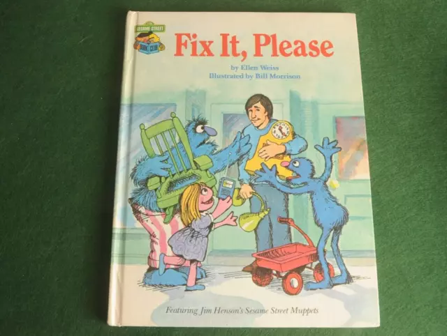 Fix It, Please Vintage 1980 Sesame Street Book Club Hardcover by Ellen Weiss