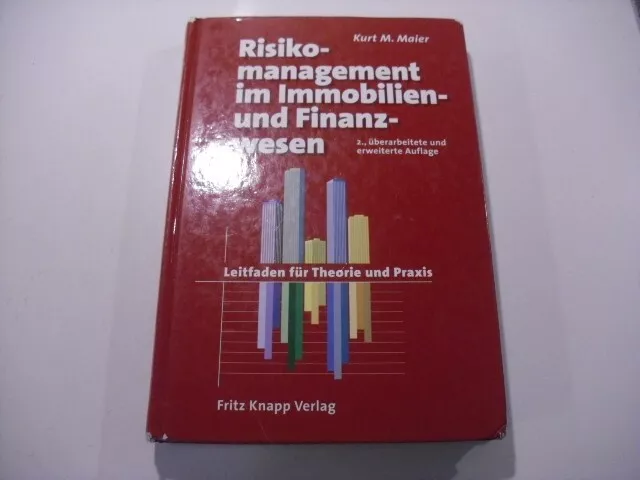 Risikomanagement im Immobilien- und Finanzwesen- 2.Auflage- Maier