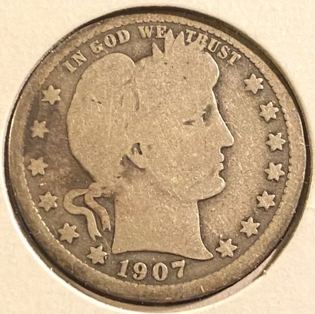 1907 Barber 90% Silver Quarter Dollar - 25c