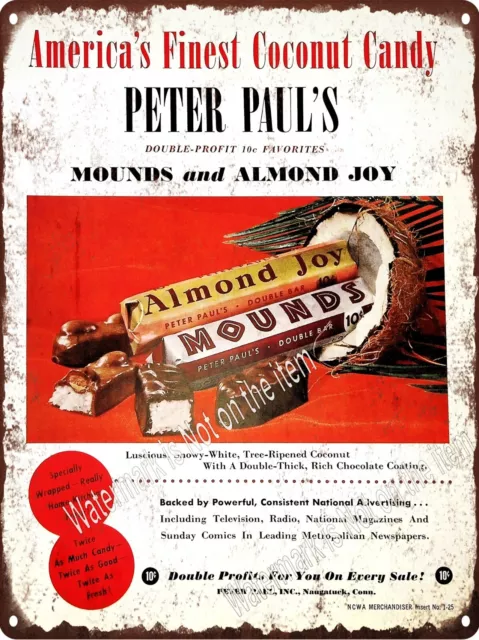 Peter Paul's Almond Joy Mounds Chocolate Bar Candy Metal Sign 9x12" A982
