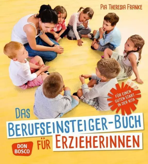 Das Berufseinsteiger-Buch für ErzieherInnen | Buch | 9783769821635