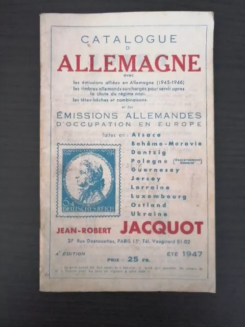 Catalogue Jacquot  1947 - Allemagne Occupation en Europe - TRES rare