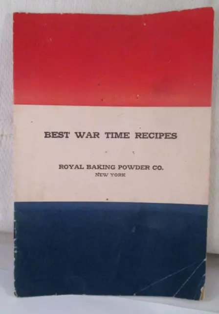 Vintage WWI 1918 BEST WAR TIME RECIPES ROYAL BAKING POWDER BAKING COOK BOOK