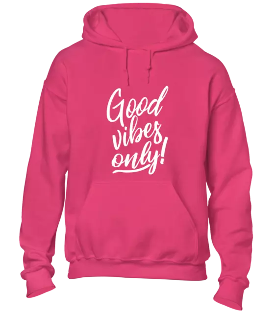 Good Vibes Only Hoody Hoodie Funny Printed Slogan Design Cool Fashion New