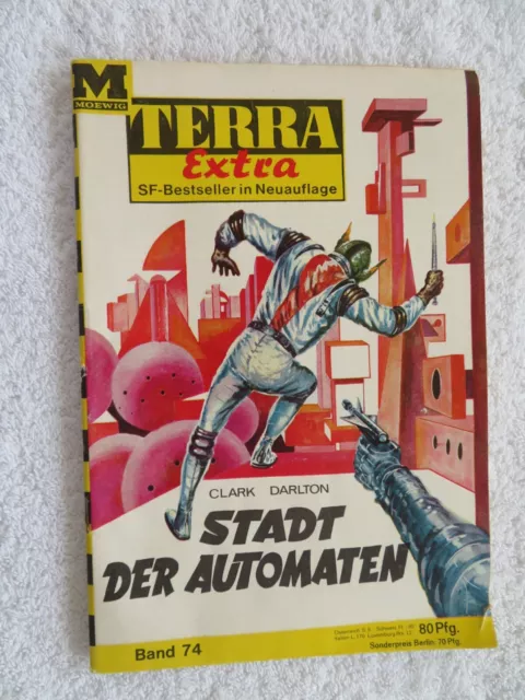 MOEWIG SF TERRA Extra Clark Darlton  Band 74 Stadt der Automaten