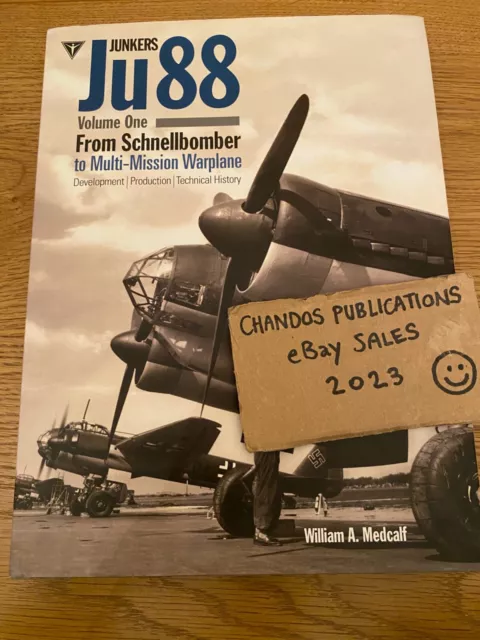 Junkers Ju 88 Vol.1 - From Schnellbomber to Multi-Mission Warplane - Medcalf
