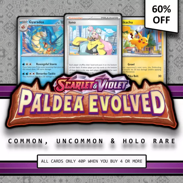 Pokémon Cards - Scarlet and Violet: Paldea Evolved - Commons, Uncommons & Rares