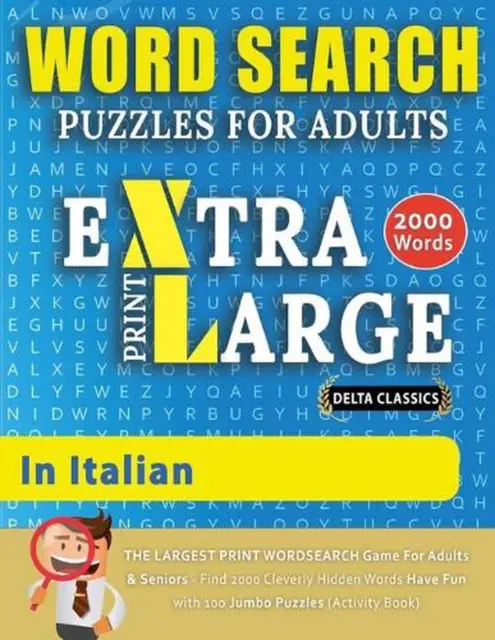 WORD SEARCH PUZZLES EXTRA LARGE PRINT FOR ADULTS IN ITALIAN