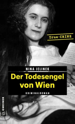 Der Todesengel von Wien|Nina Jelinek|Broschiertes Buch|Deutsch