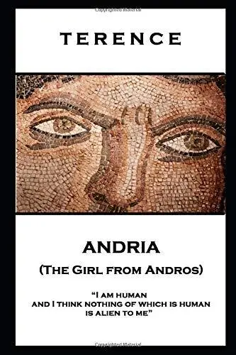 Terence - Andria (The Girl from Andros): 'I am . Terence<|