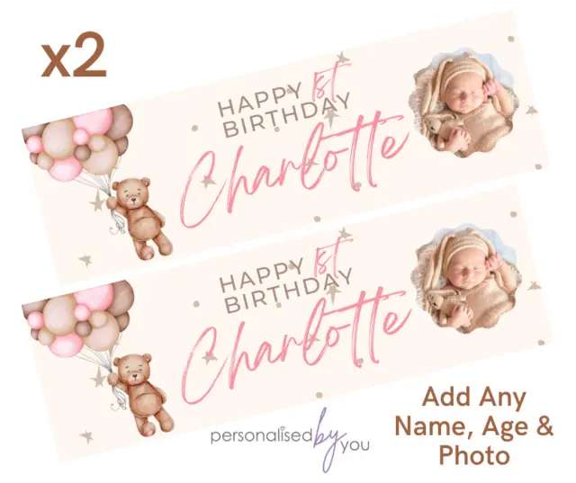 2x Personalised Pink PHOTO BABY BIRTHDAY Banners LARGE Party Poster Teddy Bear