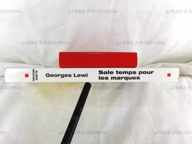 Sale Temps Pour Les Marques, Georges Lewi, Éditions Albin-Michel, 1996 3