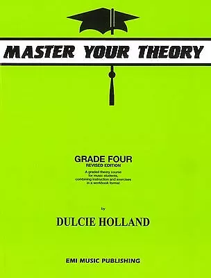 Master Your Theory Grade 4 by Dulcie Holland-Theory-EMI Music Publishing