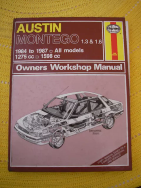 Haynes Owners Workshop Manual for Austin Montego 1984 to 1987 all models