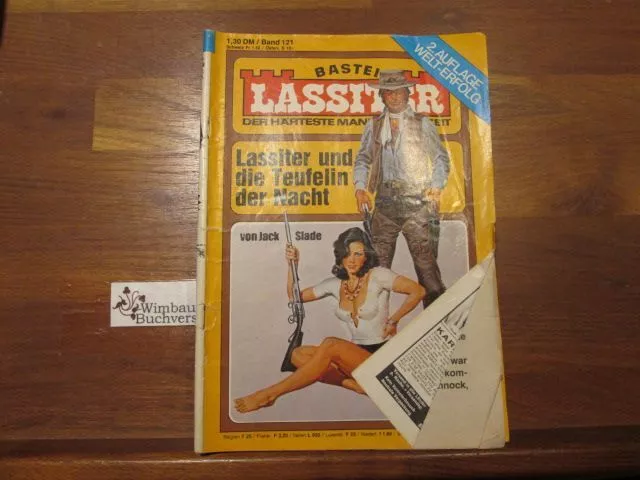 Lassiter Band 121: Lassiter und die Teufelin der Nacht Slade, Jack (d.i. G.F. Un