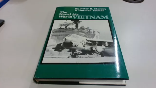 Naval Air War in Vietnam, Polmar, Norman, Nautical and Aviation P