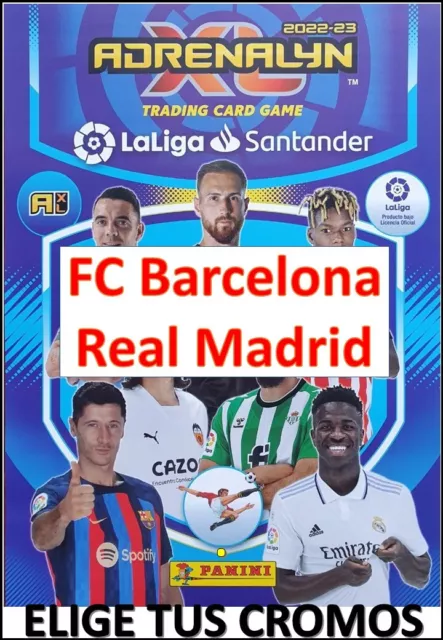 ELIGE TUS CROMOS Panini ADRENALYN XL La Liga 22-23 - FC BARCELONA - REAL  MADRID EUR 1,00 - PicClick ES