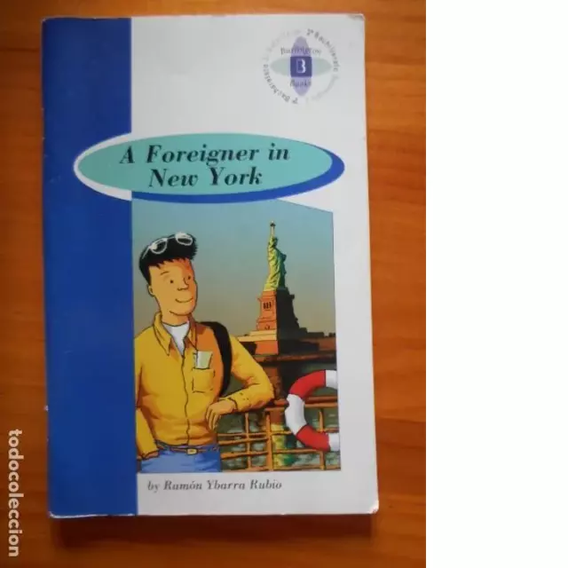 A Foreigner In New York - Ybarra Rubio - Burlington Books 2º Bachillerato (7B)