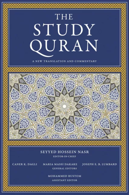 The Study Quran: A New Translation and Commentary Sayeed Hoseen Nasr Paperback