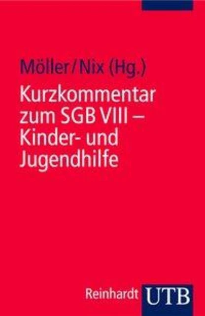 Kurzkommentar zum SGB VIII | Taschenbuch | Deutsch (2006) | 475 S. | UTB GmbH