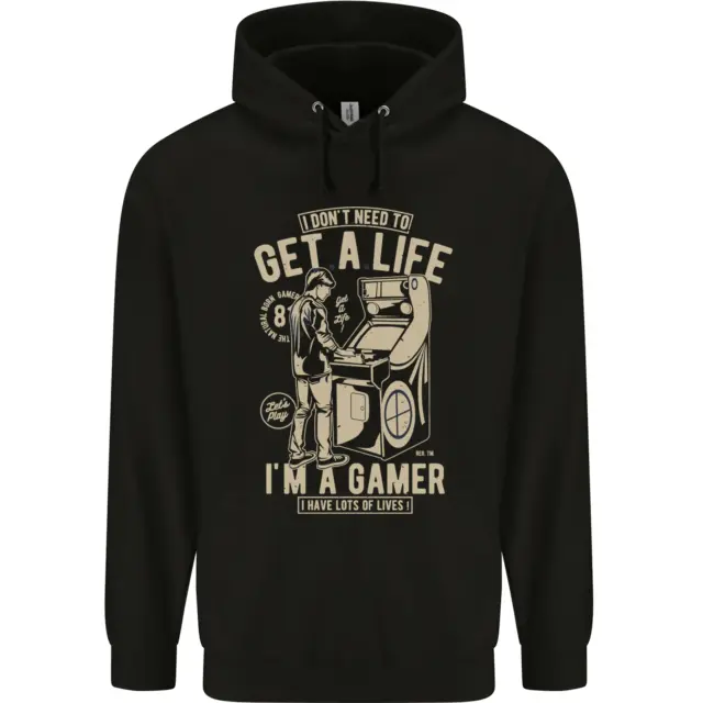 Gaming I Dont Need to Get a Life Gamer Mens 80% Cotton Hoodie