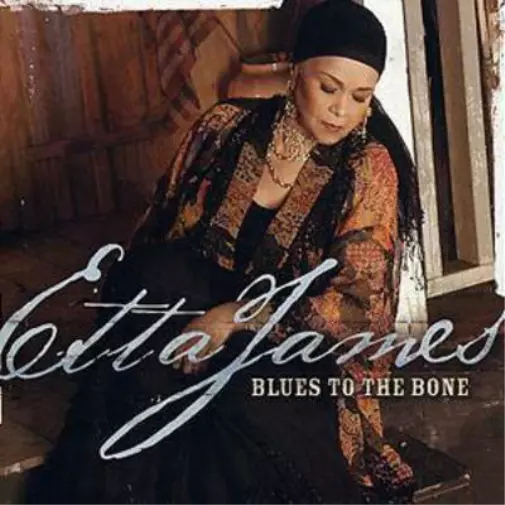 Etta James Blues to the Bone (CD) Album