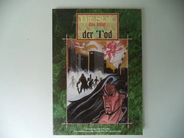 Die Stadt, das Blut, der Tod - Frankfurt bei Nacht. Ein Städtebuch für Vampire