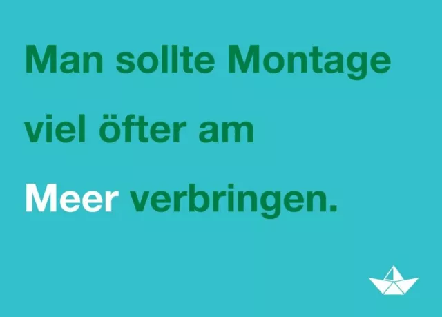Postkarte Spruch humorvoll Montage viel öfter am Meer