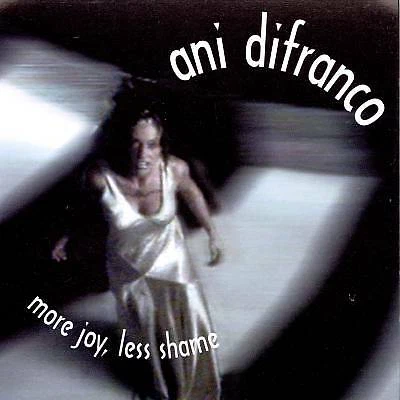 More Joy, Less Shame [EP] by Ani DiFranco (CD, Nov-1996, Righteous Babe Records)