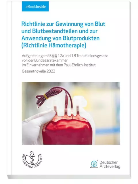 Richtlinie zur Gewinnung von Blut und Blutbestandteilen und zur Anwendung von...