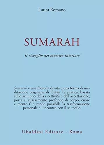 Libro Sumarah Il Risveglio Del Maestro Interiore - Laura Romano