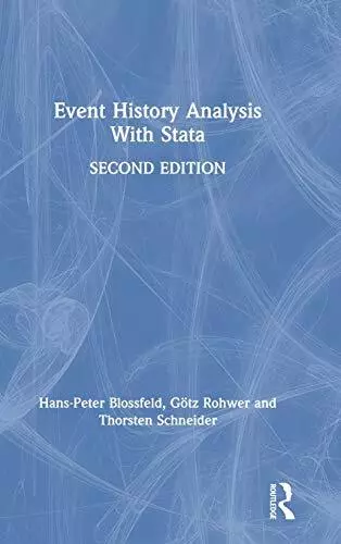 Event History Analysis With Stata: 2nd Edition. Blossfeld, Rohwer, Schneider<|