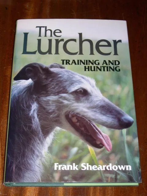 "The Lurcher Training & Hunting" By Sheardown Rare Dog Book 1998 History Hunting